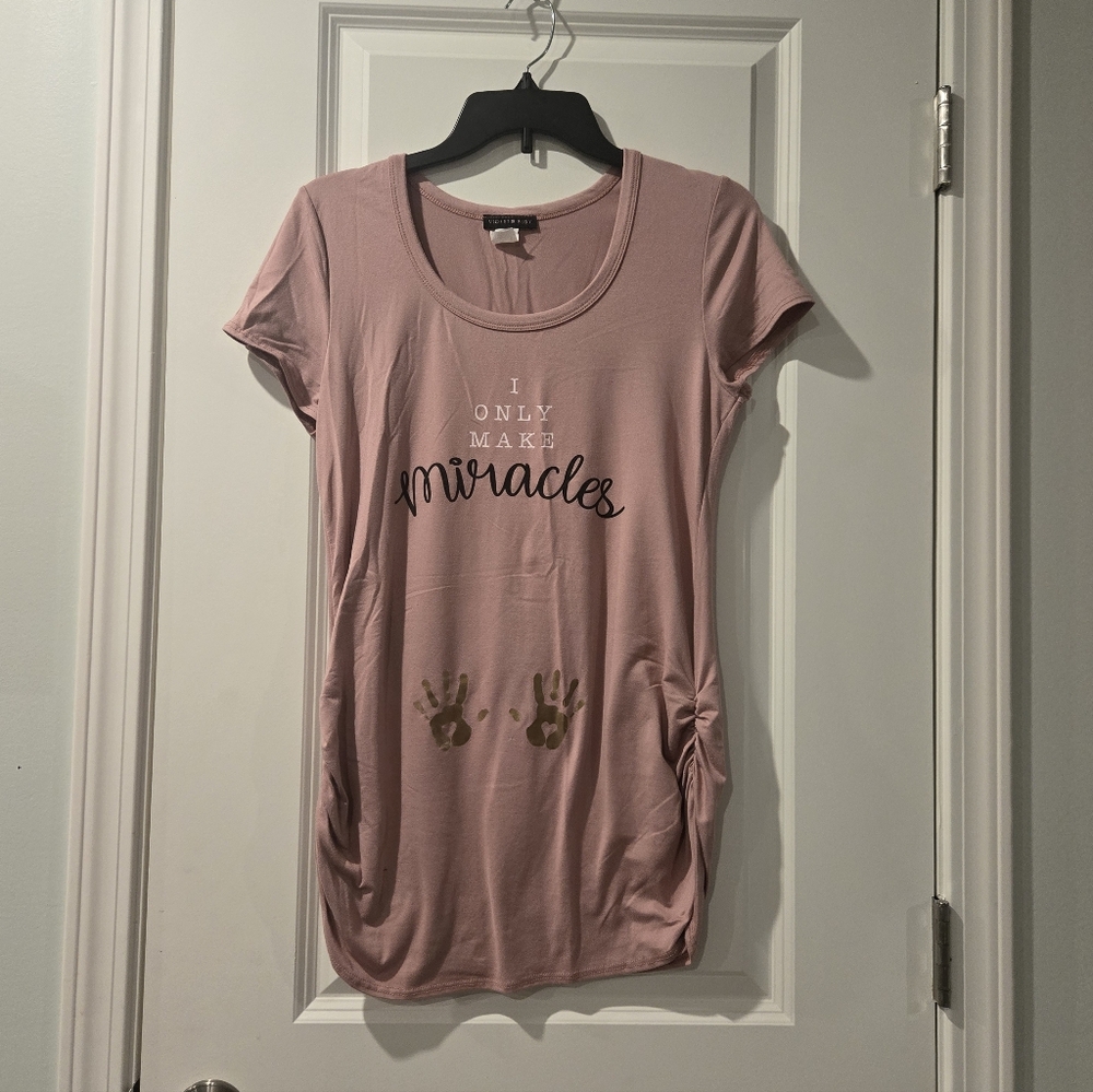 Maternity Tshirt I Only Make Miracles Size Small